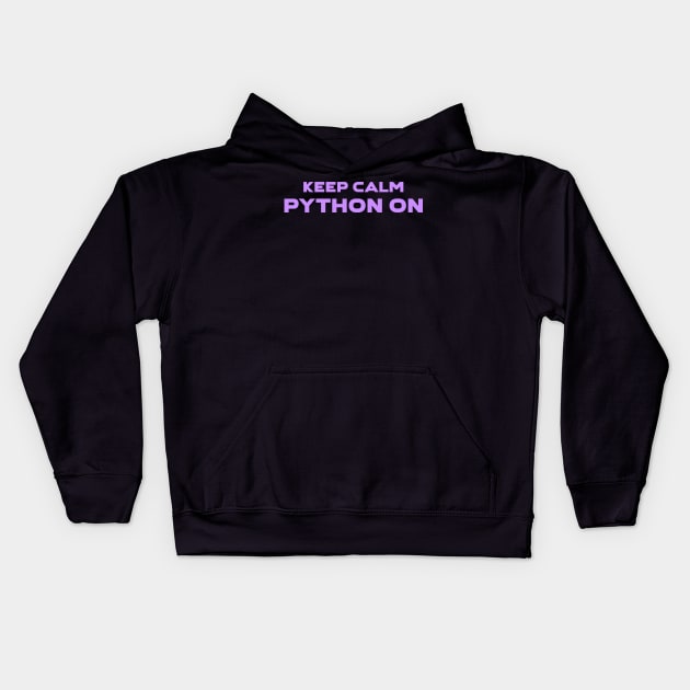 Keep Calm Python On Programming Kids Hoodie by Furious Designs